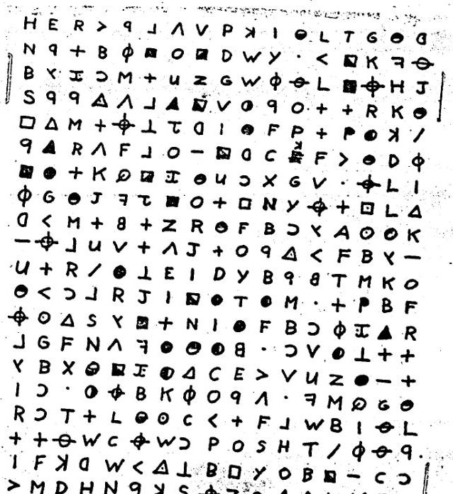 A newspaper reproduction of the 340-character cryptogram,
                  twenty rows of seventeen hand-drawn symbols: letters, circles,
                  triangles, crossed circles and filled squares.